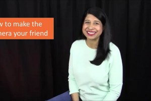 Make the Camera Your Friend