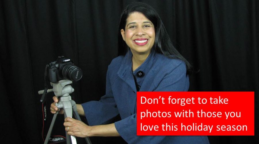 Don’t forget to take photos with those you love this holiday season
